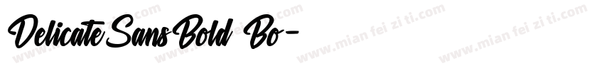 DelicateSansBold Bo字体转换
